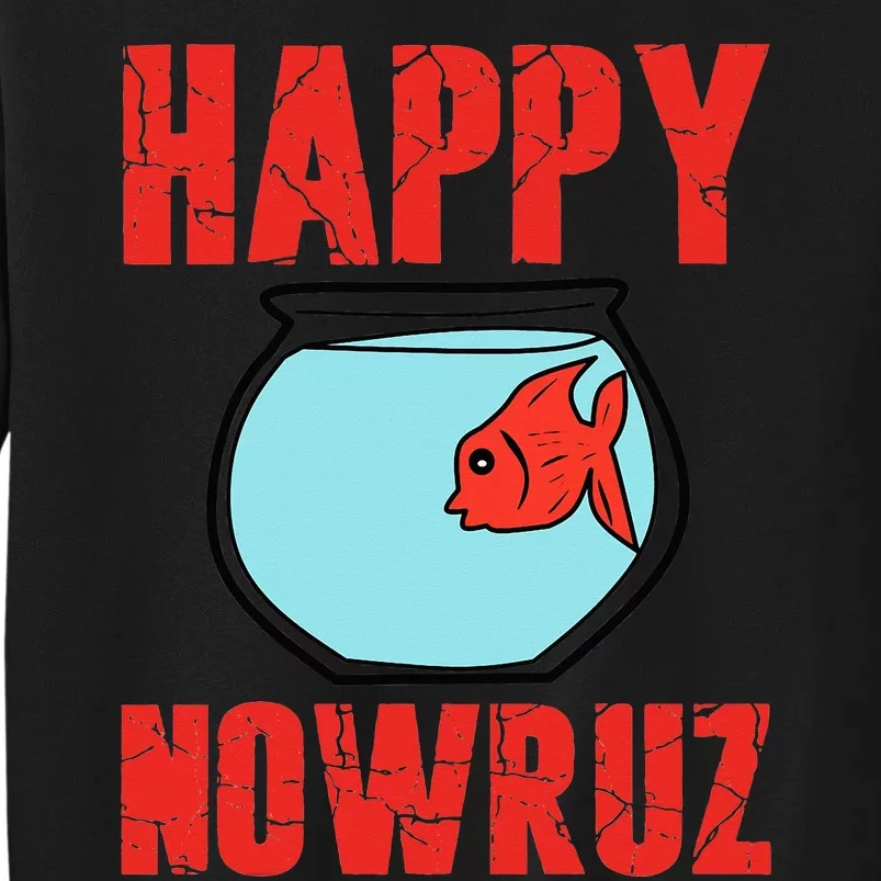 Happy Nowruz Goldfish Norooz Persian New Year Tall Sweatshirt