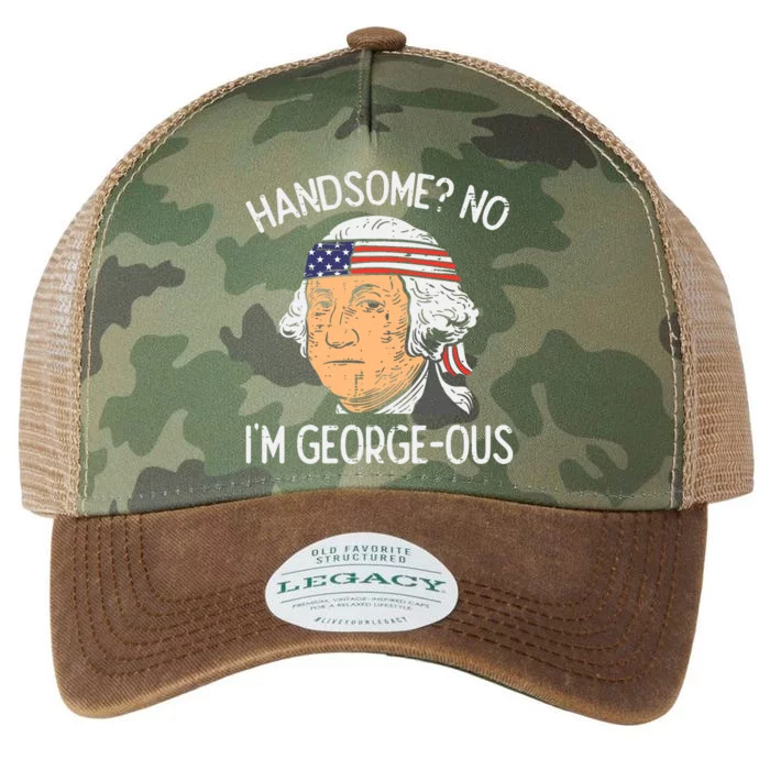 Handsome No Georgeous Washington Funny 4th Of July Fourth Legacy Tie Dye Trucker Hat