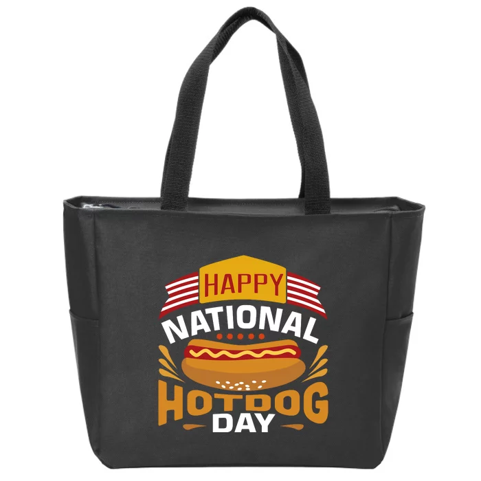 Happy National Hot Dog Day Zip Tote Bag