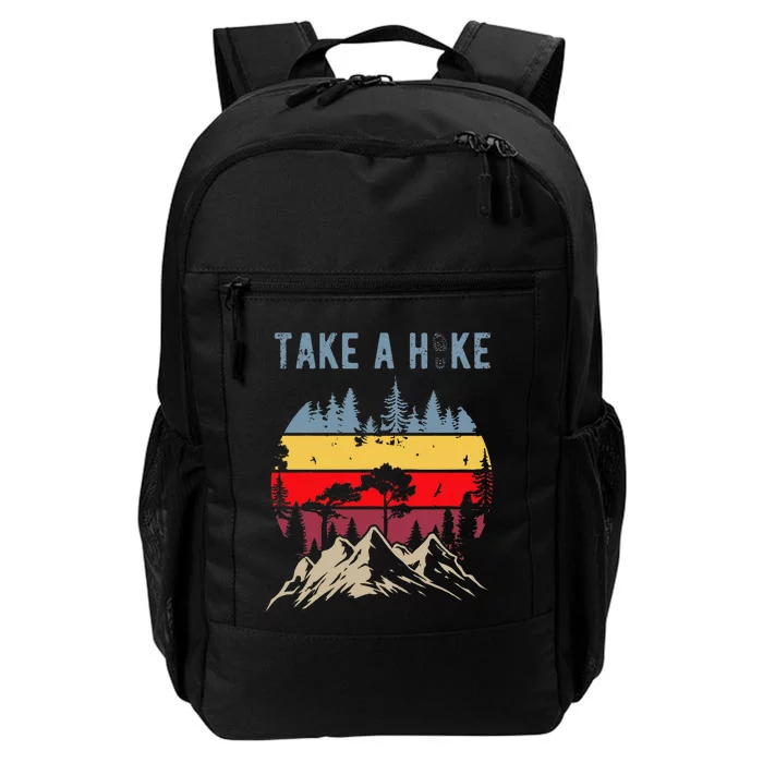 Hiking Nature Hike Hiker Outdoor Funny Take A Hike Daily Commute Backpack