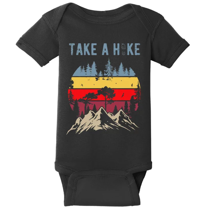 Hiking Nature Hike Hiker Outdoor Funny Take A Hike Baby Bodysuit