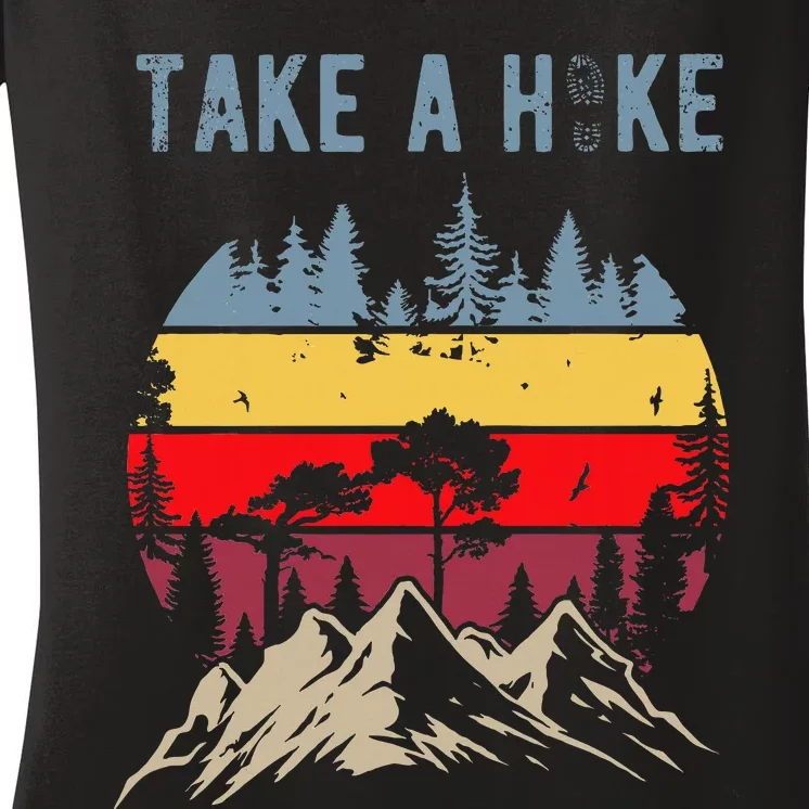 Hiking Nature Hike Hiker Outdoor Funny Take A Hike Women's V-Neck T-Shirt