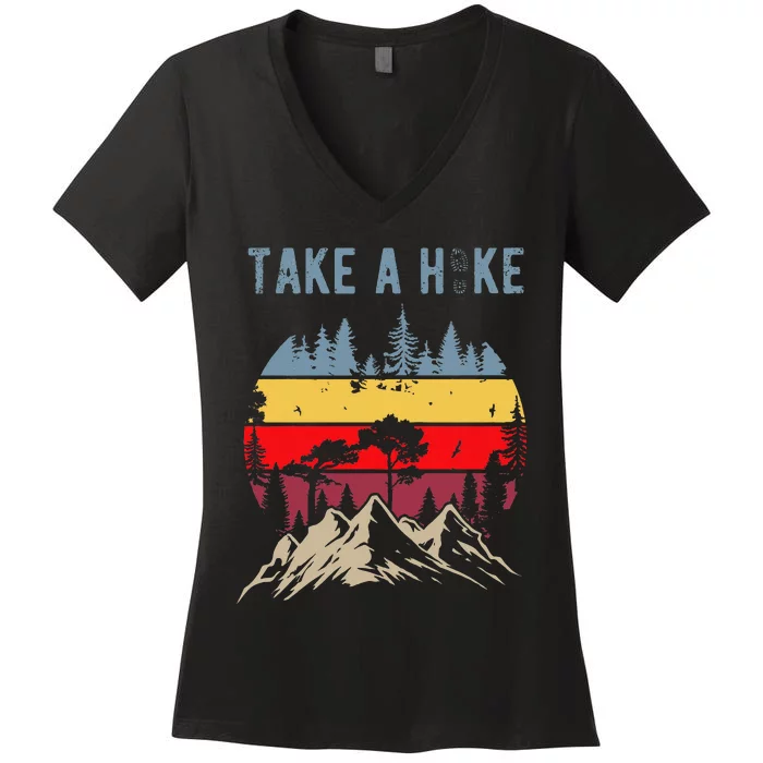 Hiking Nature Hike Hiker Outdoor Funny Take A Hike Women's V-Neck T-Shirt