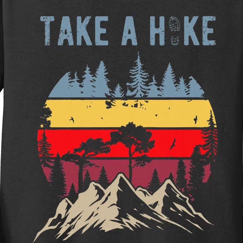 Hiking Nature Hike Hiker Outdoor Funny Take A Hike Kids Long Sleeve Shirt