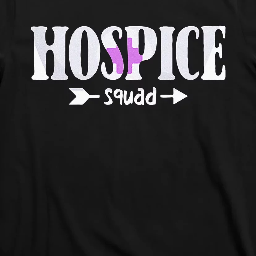 Hospice Nurse Hospice Squad T-Shirt