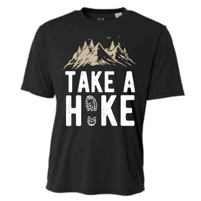 Hiking Nature Hike Hiker Outdoor Funny Take A Hike Cooling Performance Crew T-Shirt