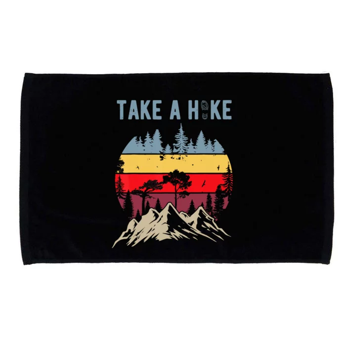 Hiking Nature Hike Hiker Outdoor Funny Take A Hike Microfiber Hand Towel