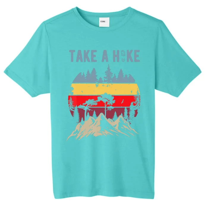 Hiking Nature Hike Hiker Outdoor Funny Take A Hike ChromaSoft Performance T-Shirt