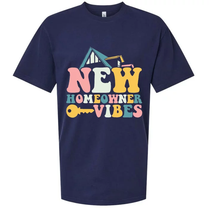 Housewarming New Homeowner Vibes First Time Homeowner Sueded Cloud Jersey T-Shirt