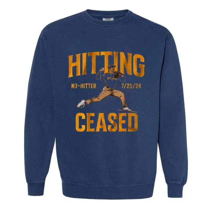 Hitting No Hitter Ceased Garment-Dyed Sweatshirt