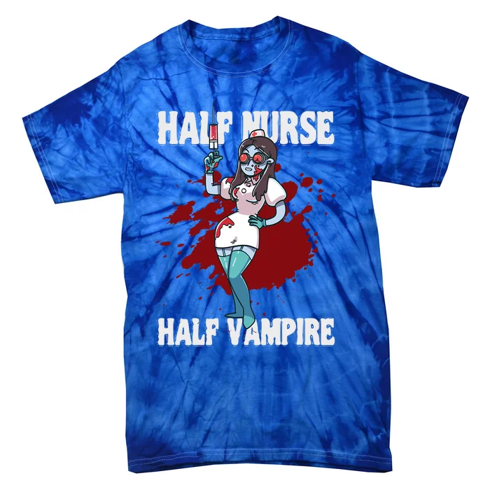 Half Nurse Half Vampire Blood Vampire Cute Gift Tie-Dye T-Shirt