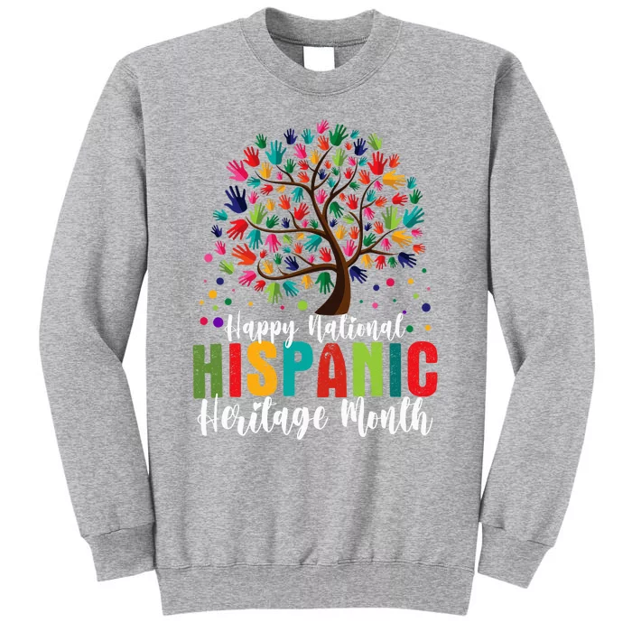 Happy National Hispanic Heritage Month Tall Sweatshirt