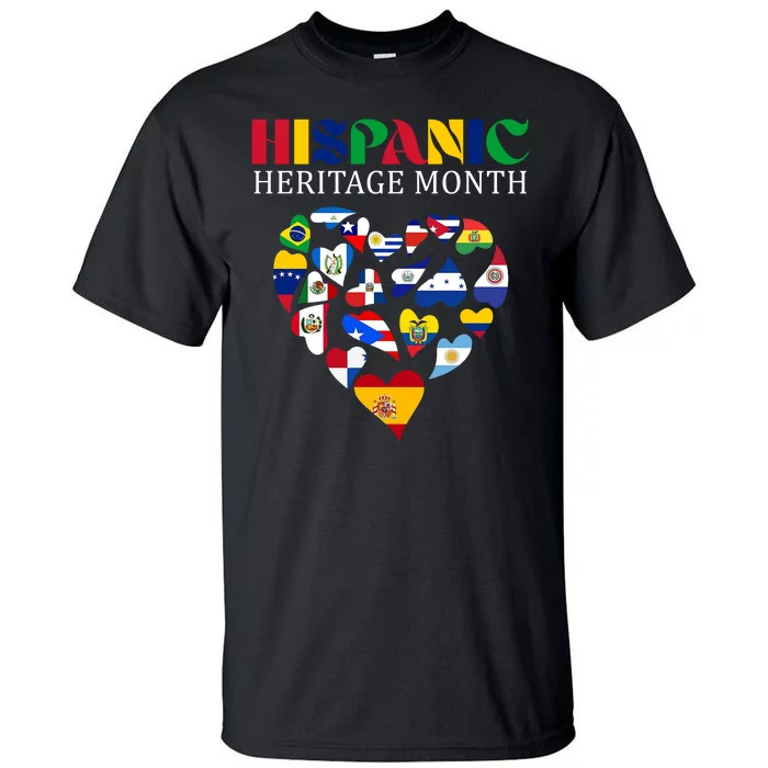 Happy National Hispanic Heritage Month All Countries Tall T-Shirt