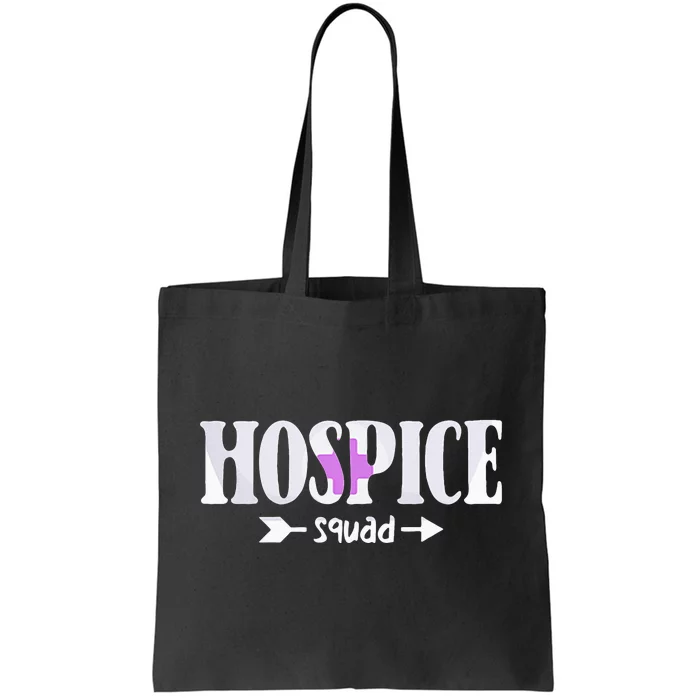 Hospice Nurse Hospice Squad Tote Bag