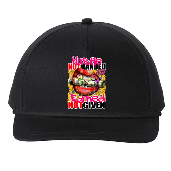 Hustle Not Handed Earned Not Given Funny Deigns Snapback Five-Panel Rope Hat