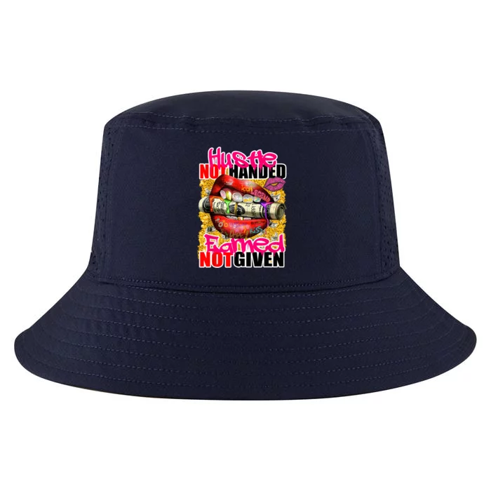 Hustle Not Handed Earned Not Given Funny Deigns Cool Comfort Performance Bucket Hat