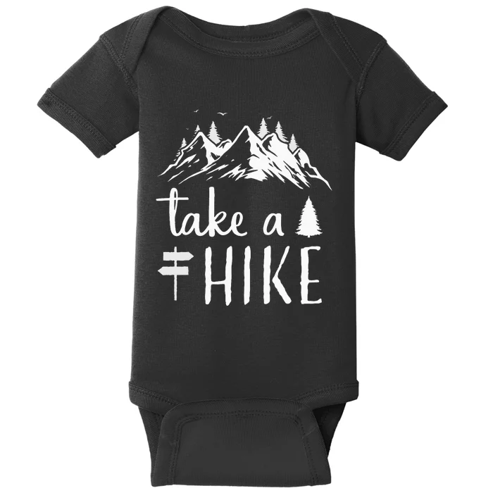 Hiking Nature Hike Hiker Outdoor Funny Take a Hike Baby Bodysuit