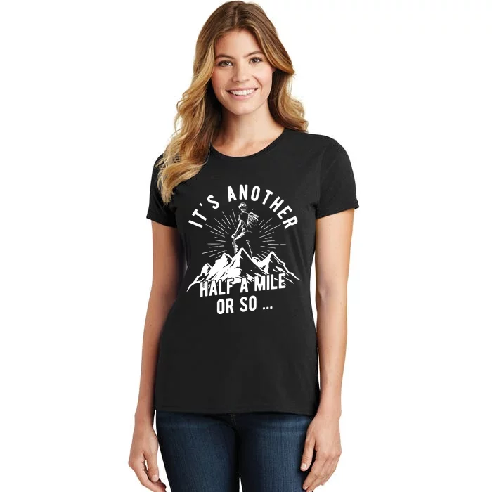 Hiking Nature Hike Hiker Outdoor Funny Hiking Women's T-Shirt