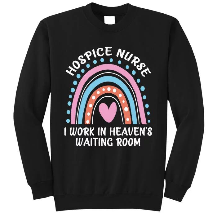 Hospice Nurse I Work In Heavens Waiting Room Nursing Day Sweatshirt