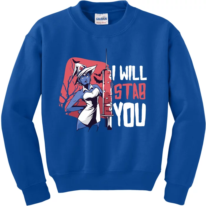 Halloween Nurse I Will Stab You Funny Scary Outfit Gift Kids Sweatshirt