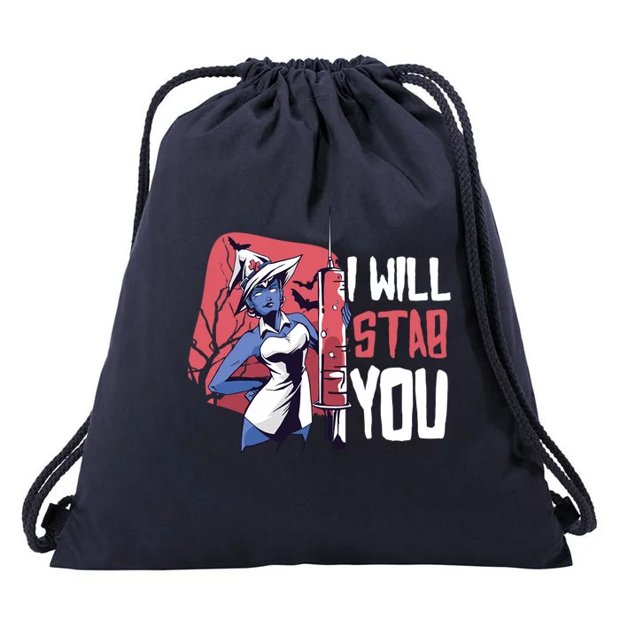 Halloween Nurse I Will Stab You Funny Scary Outfit Gift Drawstring Bag