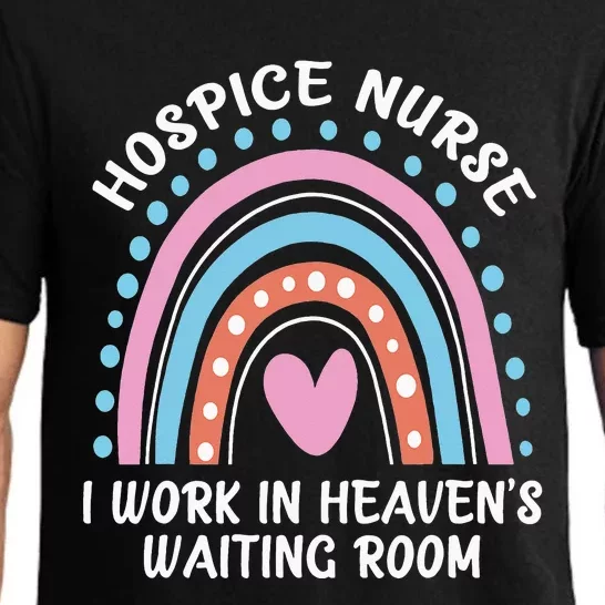 Hospice Nurse I Work In Heaven's Waiting Room Nursing Day Pajama Set