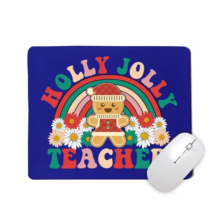 Holly N Jolly Teacher Great Gift Cookies Xmas Teacher Rainbow Gift Mousepad