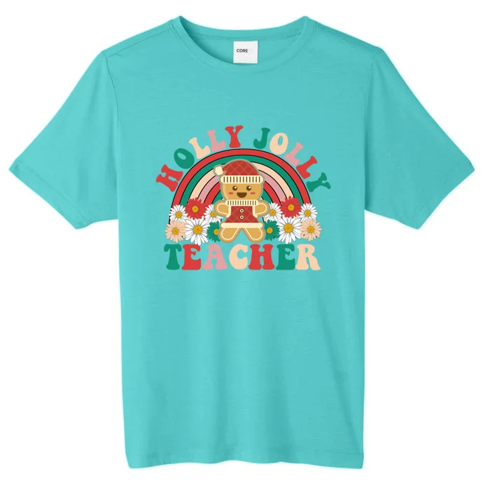 Holly N Jolly Teacher Great Gift Cookies Xmas Teacher Rainbow Gift ChromaSoft Performance T-Shirt