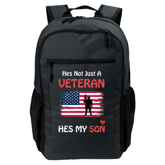 Hes Not Just A Veteran Hes My Son Veteran Pride Funny Gift Daily Commute Backpack