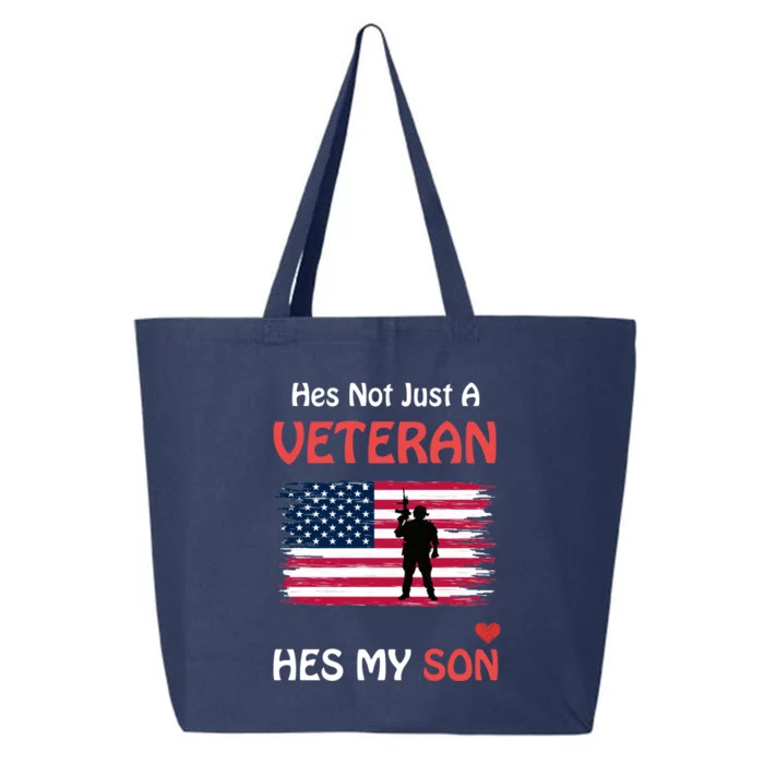 Hes Not Just A Veteran Hes My Son Veteran Pride Funny Gift 25L Jumbo Tote