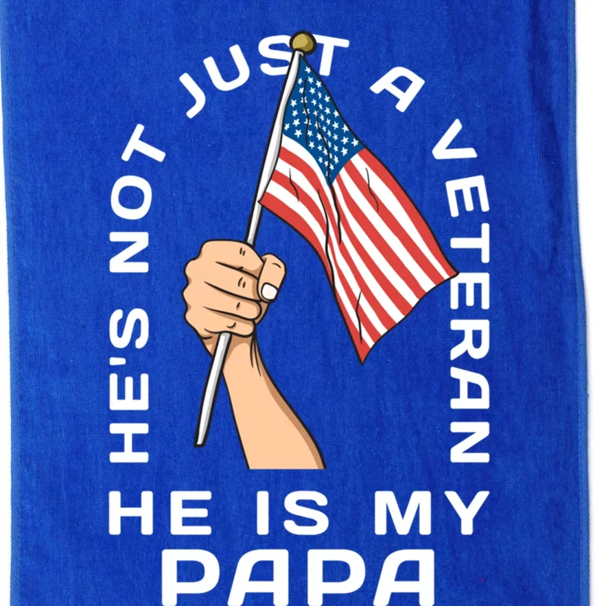 He's Not Just A Veteran He's My Papa Veterans Day Funny Gift Platinum Collection Golf Towel