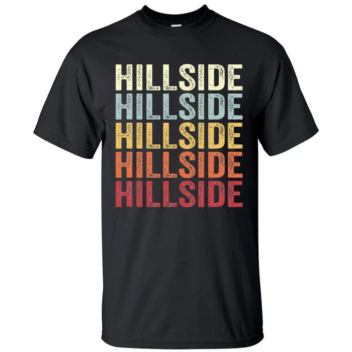 Hillside New Jersey Hillside Nj Retro Vintage Tall T-Shirt