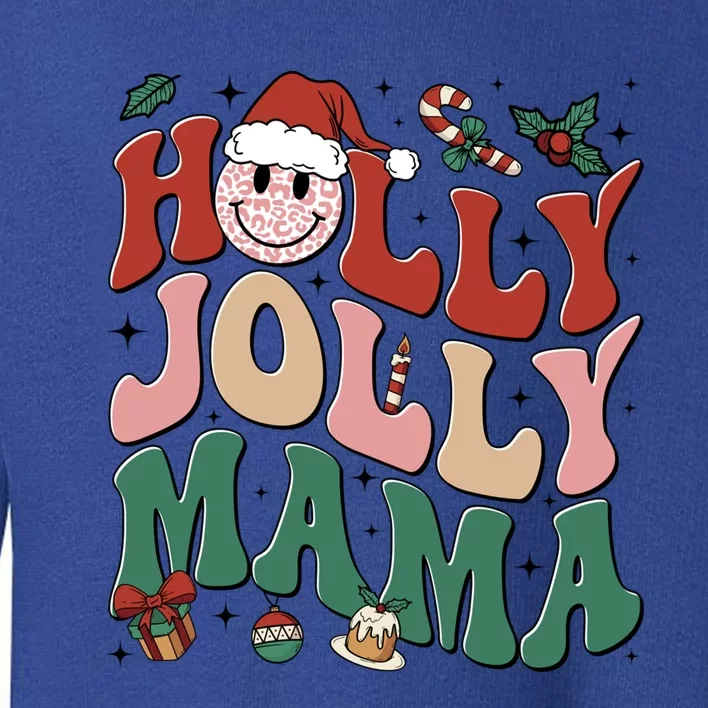 Holly N Jolly Mama Smile Santa Hat Jolly Mama Christmas Gift Toddler Sweatshirt