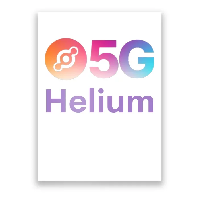 Helium Network Logo, Helium Crypto, HNT Token, Helium Logo 5G Poster