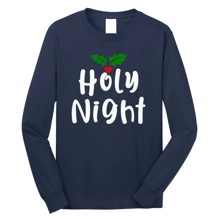 Holy Night | Merry Christmas Long Sleeve Shirt