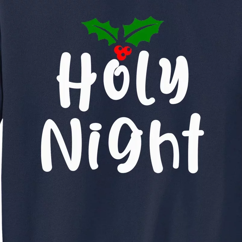 Holy Night | Merry Christmas Tall Sweatshirt