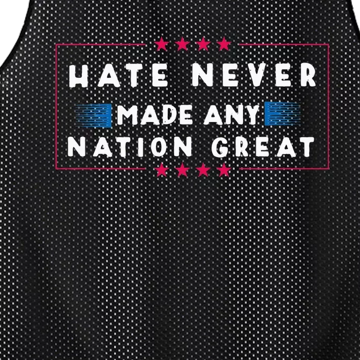 Hate Never Made Any Nation Great Funny Antitrump 2020 Gift Mesh Reversible Basketball Jersey Tank