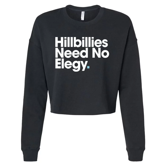 Hillbillies Need No Elegy Cropped Pullover Crew