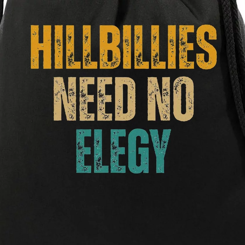 Hillbillies Need No Elegy Family And Culture Crisis Drawstring Bag