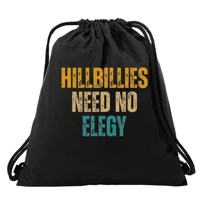 Hillbillies Need No Elegy Family And Culture Crisis Drawstring Bag