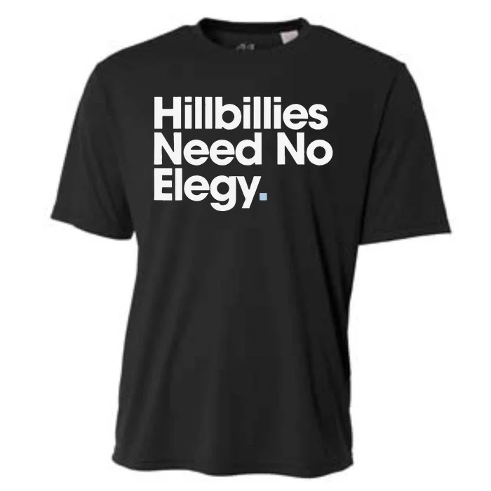 Hillbillies Need No Elegy Cooling Performance Crew T-Shirt