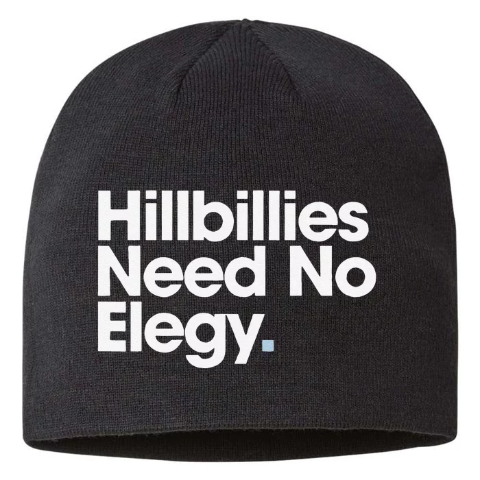 Hillbillies Need No Elegy 8 1/2in Sustainable Knit Beanie