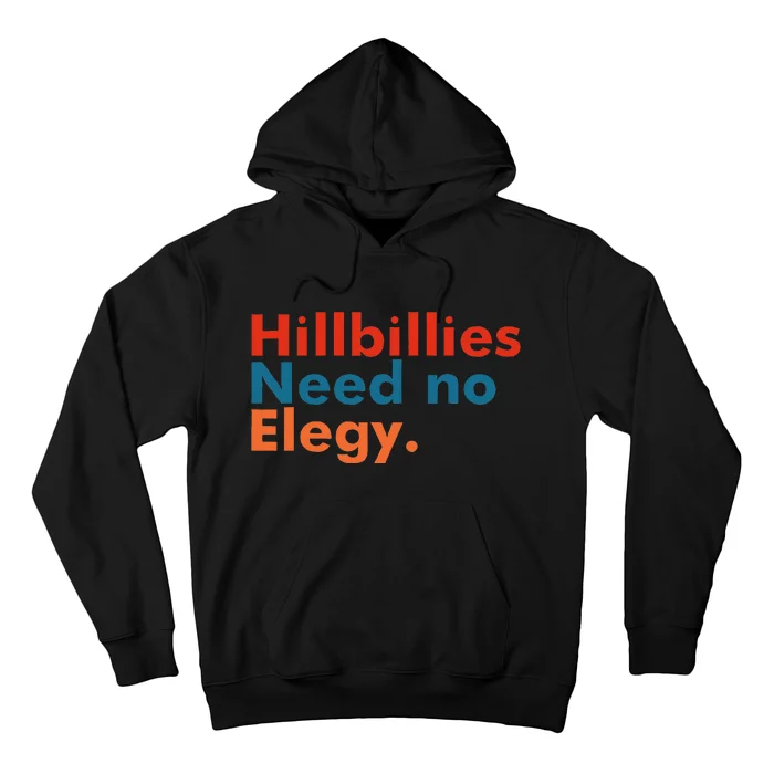 Hillbillies Need No Elegy Vintage Hoodie