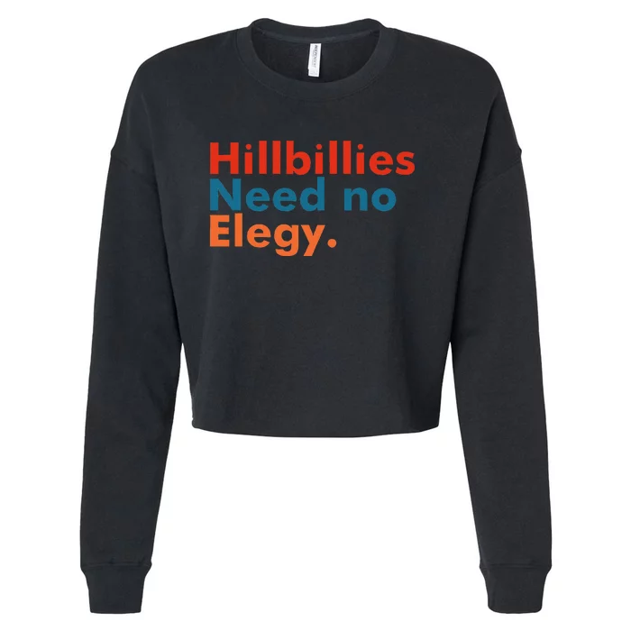 Hillbillies Need No Elegy Vintage Cropped Pullover Crew