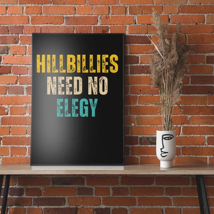 Hillbillies Need No Elegy Poster