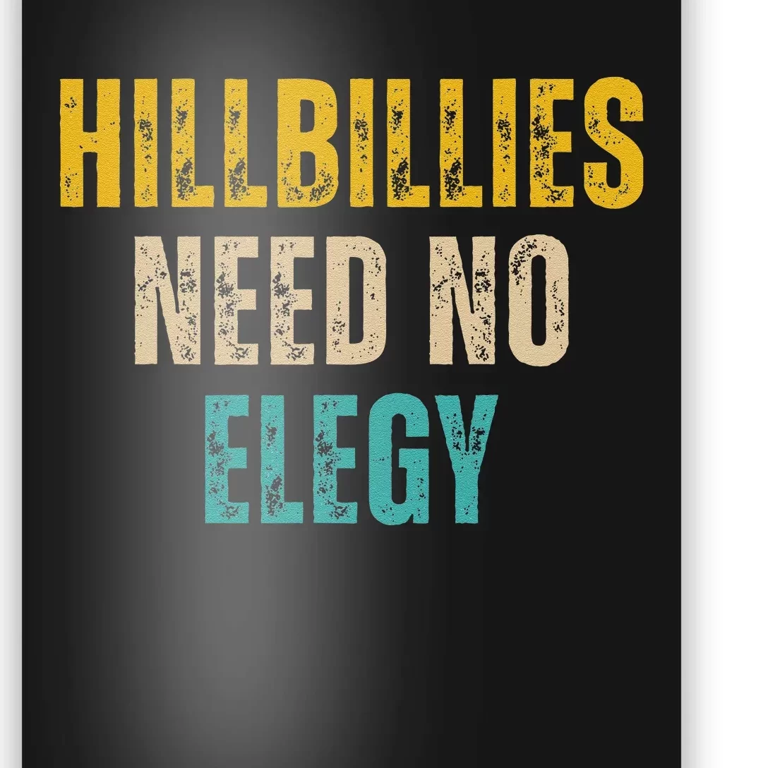 Hillbillies Need No Elegy Poster