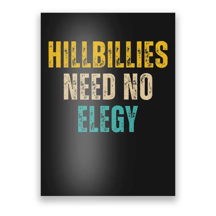 Hillbillies Need No Elegy Poster