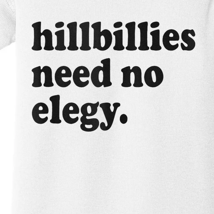 Hillbillies Need No Elegy Groovy Baby Bodysuit