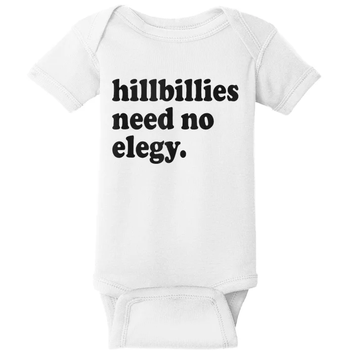 Hillbillies Need No Elegy Groovy Baby Bodysuit