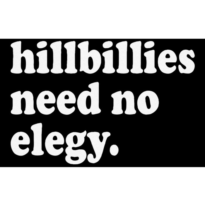 Hillbillies Need No Elegy Groovy Bumper Sticker